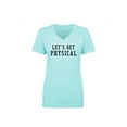 thumbnail image 1 of Let's Get Physical Womens V-Neck T-Shirt, 1 of 3
