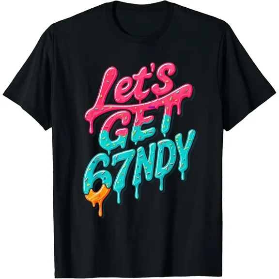 Let's Get Sendy 67 Ice Cream Drip Six Seven Funny 6 7 Meme T-Shirt