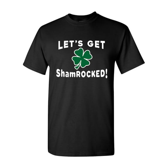 Let's Get ShamROCKED! Shamrock St. Patrick's Day Funny DT Adult T-Shirt Tee