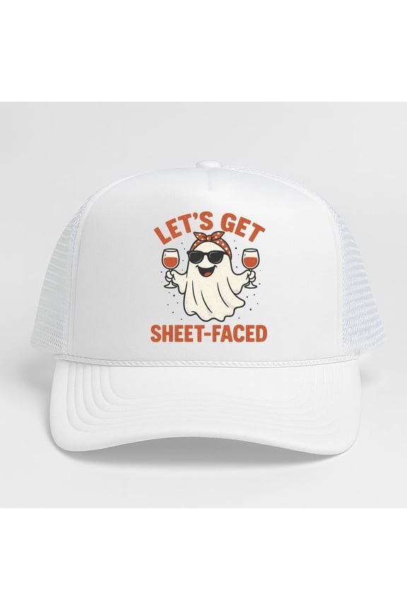 Let's Get Sheet-faced Funny Halloween Drinking Trucker Hat