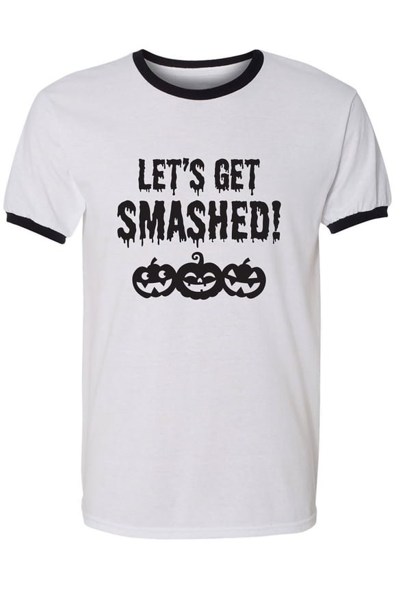 Let's Get Smashed! Adult Short Sleeve Ringer T-shirt