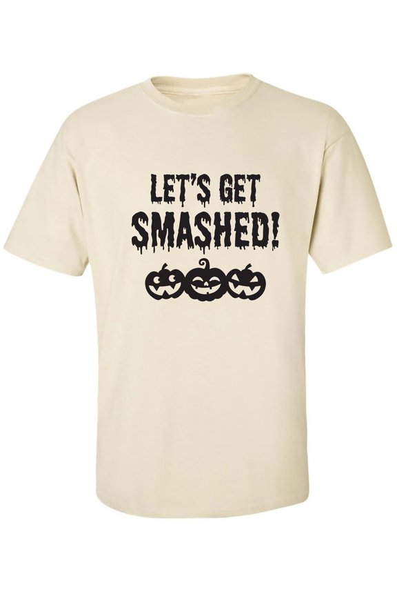 Let's Get Smashed! Adult Short Sleeve T-shirt