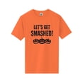 thumbnail image 1 of Let's Get Smashed! Short Sleeve Neon T-Shirt, 1 of 1