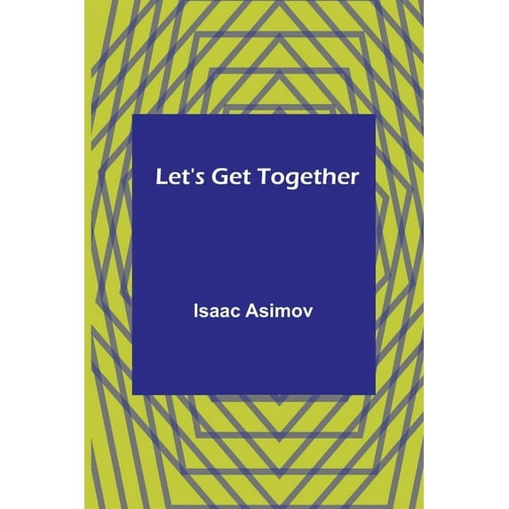 Let's Get Together, (Paperback)