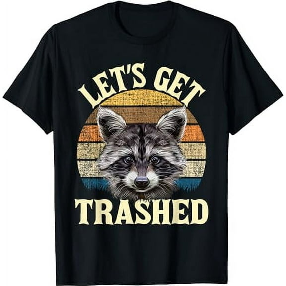 Let's Get Trashed - Funny Retro Raccoon Lover Camping T-Shirt