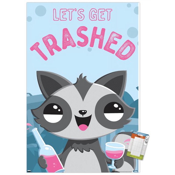 Let's Get Trashed Wall Poster, 14.725" x 22.375"
