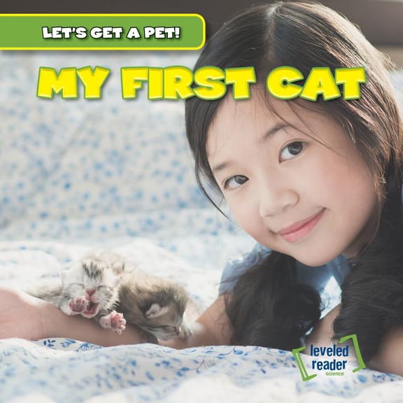 Let's Get a Pet!: My First Cat (Paperback)