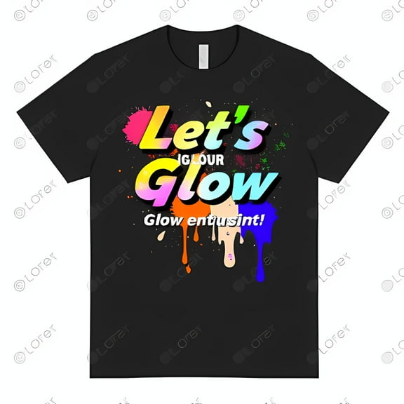 Let's Glow Black T-Shirt with Colorful Dripping Design & 'Glow entusiint ' Print