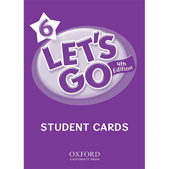 Let's Go 6 Student Cards: Language Level: Beginning to High Intermediate. Interest Level: Grades K-6. Approx. Reading Level: K-4 (Other)