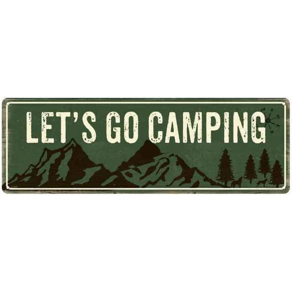 Let's Go Camping Camping Outdoors Metal Sign Gift 6x18 106180091008