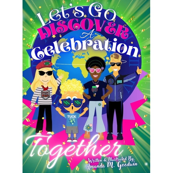 Let's Go Discover a Celebration Together: A Globetrotter Celebration Adventure, (Hardcover)