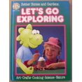 thumbnail image 1 of Pre-Owned Better Homes and Gardens Let's Go Exploring (Fun-to-do Project Books) (Hardcover) 0696019337 9780696019333, 1 of 1