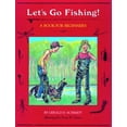thumbnail image 1 of Pre-Owned Let's Go Fishing : A Book for Beginners (Paperback) 9780911797848, 1 of 1