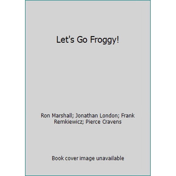 Pre-Owned Let's Go, Froggy! (Paperback) 0590621866 9780590621861