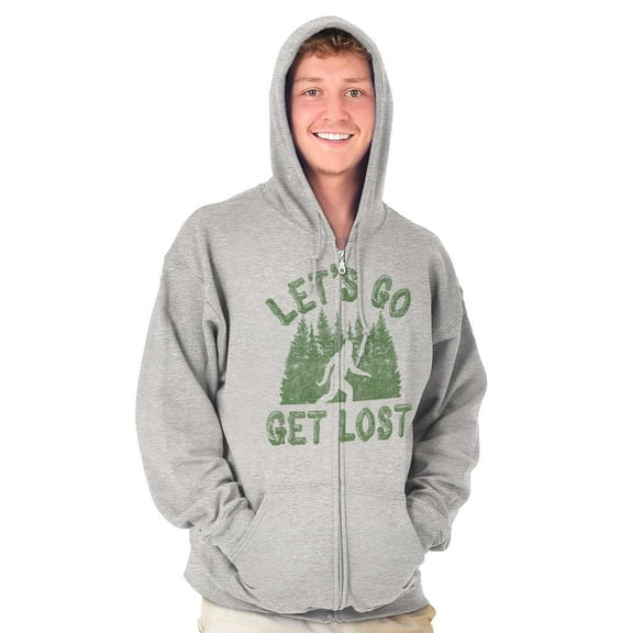 Let's Go Get Lost Bigfoot Legend Myth Zip Up Hoodie Men's Women's Brisco Brands X