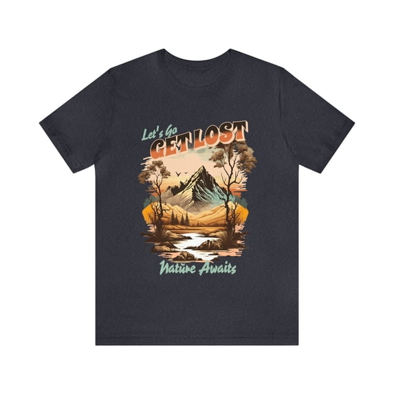 Let's Go Get Lost - Eco Explorer's Tee, Earth-Loving Top, Hiking Shirt