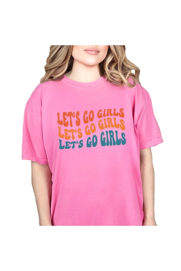 Let's Go Girls, Cheer Up Quote, Groovy Retro Wavy Text, Crunchberry Comfort Colors T-Shirt, Large