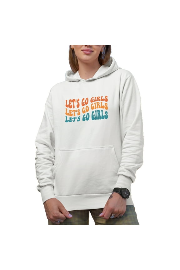 Let's Go Girls, Cheer Up Quote, Groovy Retro Wavy Text Merch Gift, White Hooded Sweatshirt or Hoodie, Small