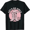 thumbnail image 1 of Let's Go Girls Cowgirl Southern Western Cute Cowboy Hat Gift T-Shirt, 1 of 5