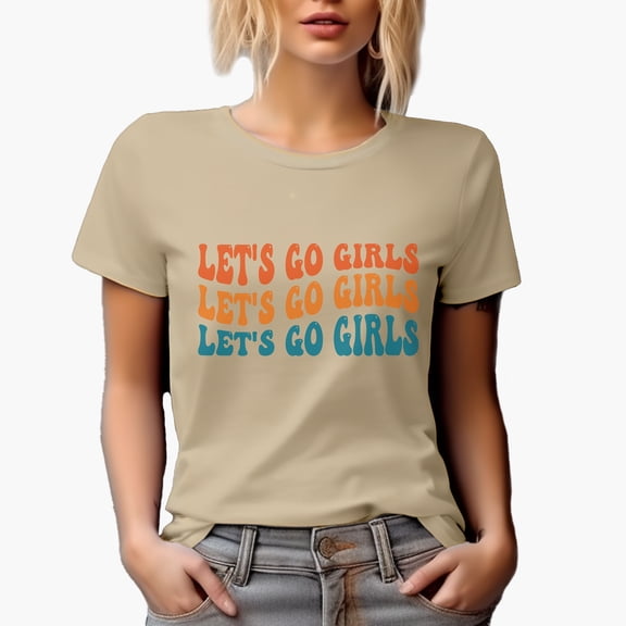Let's Go Girls, Encouragement Quote, Groovy Retro Wavy Text Merch Gift, Tan T-Shirt, XL