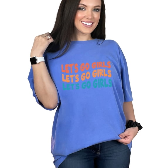 Let's Go Girls, Expression to Cheer Up Your Friends, Groovy Retro Wavy Text, Flo Blue Comfort Colors T-Shirt, Small