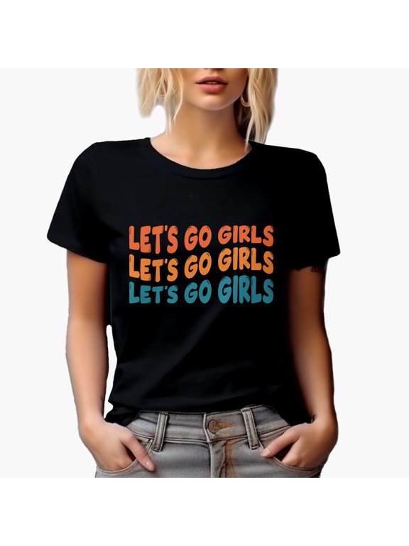 Let's Go Girls, Expression to Cheer Up Your Friends, Groovy Retro Wavy Text Merch Gift, Black T-Shirt, XL