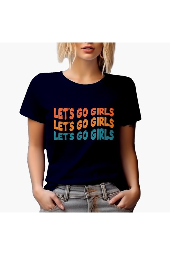 Let's Go Girls, Expression to Cheer Up Your Friends, Groovy Retro Wavy Text Merch Gift, Navy Blue T-Shirt, Small