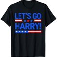 Let's Go Harry You're Voting Trump Today Funny 2024 Quote TShirt