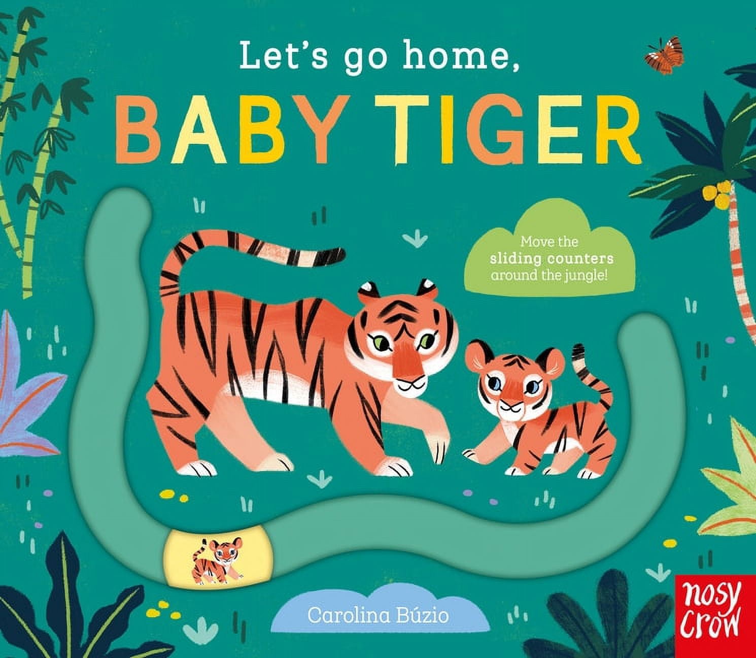 Let's Go Home Let's Go Home, Baby Tiger, Book 3, (Board Book)