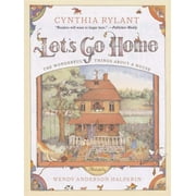Lets Go Home The Wonderful Things about a House, Paperback