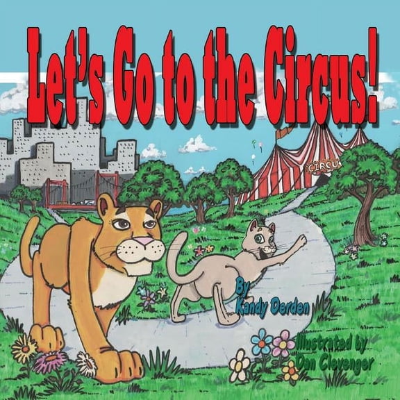 Let's Go Let's Go to the Circus: Publisher Ref Number, Book 001, (Paperback)