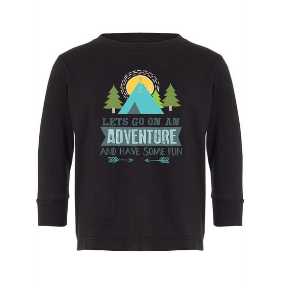 Let�s Go On An Adventure Long Sleeve Toddler -Image by Shutterstock, 4 Toddler