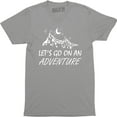 thumbnail image 1 of Let's Go On An Adventure Time Quotes Travel Explore Outdoors Men's T-Shirt, 1 of 4