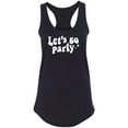 thumbnail image 1 of Let's Go Party Racerback Tank, 1 of 2