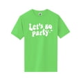 thumbnail image 1 of Let's Go Party Short Sleeve Neon T-Shirt, 1 of 1
