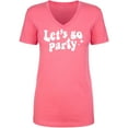 thumbnail image 1 of Let's Go Party Womens V-Neck T-Shirt, 1 of 2