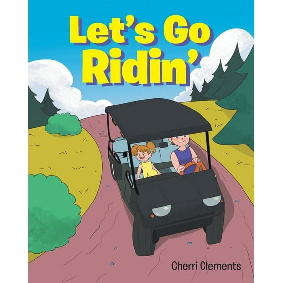 Let's Go Ridin, (Paperback)