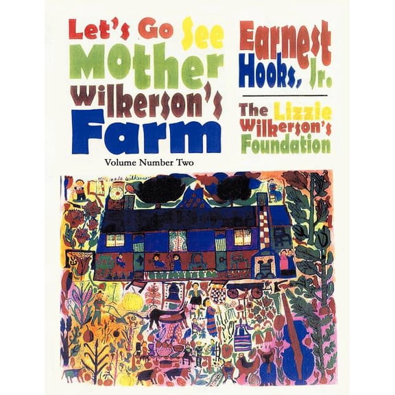 Let's go see Mother Wilkerson's Farm: Volume 2, (Paperback)