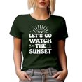 thumbnail image 1 of Let's Go Watch Sunset - Groovy Text Quote, Military Green T-Shirt, Medium, 1 of 5