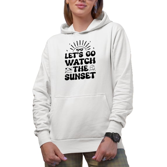 Let's Go Watch Sunset, Retro Groovy Text Quote, White Hooded Sweatshirt or Hoodie, Small