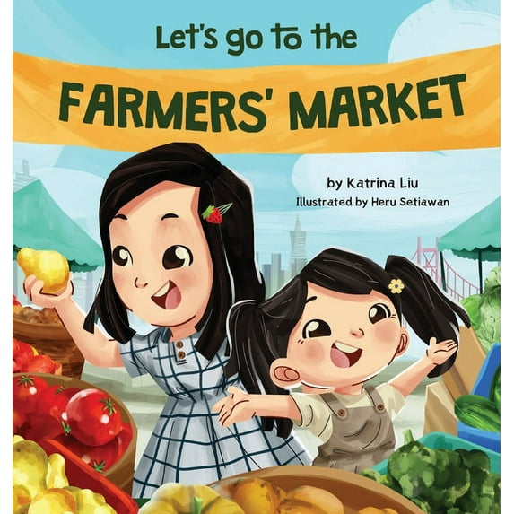 Let's Go to the Farmers' Market, (Hardcover)