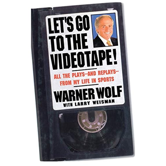 Pre-Owned Let's Go to the Videotape: All the Plays and Replays from My Life in Sports Hardcover