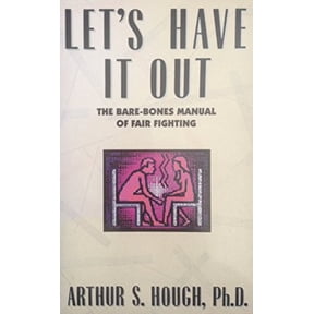 Pre-Owned Let's Have It Out: The Bare-Bones Manual of Fair Fighting (New Release Series) Paperback