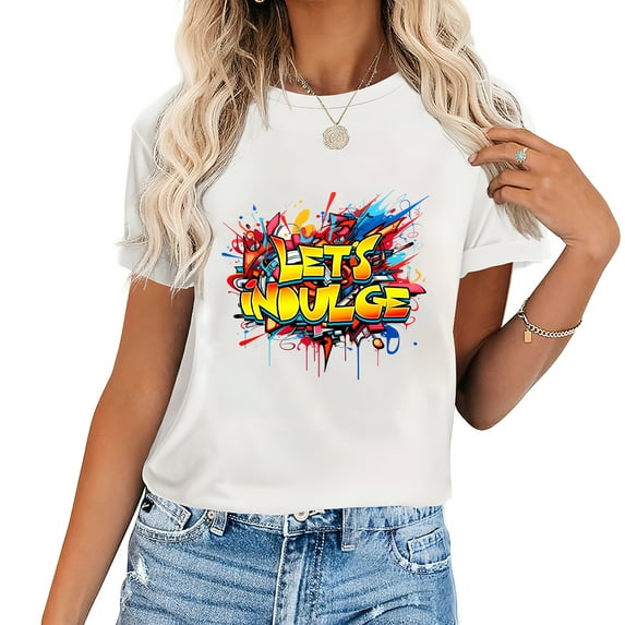 Let's Indulge Hip Hop 80s 90s Graffiti Fashionable Graphic Tees for Women - Stylish and Comfortable Back To School Gifts