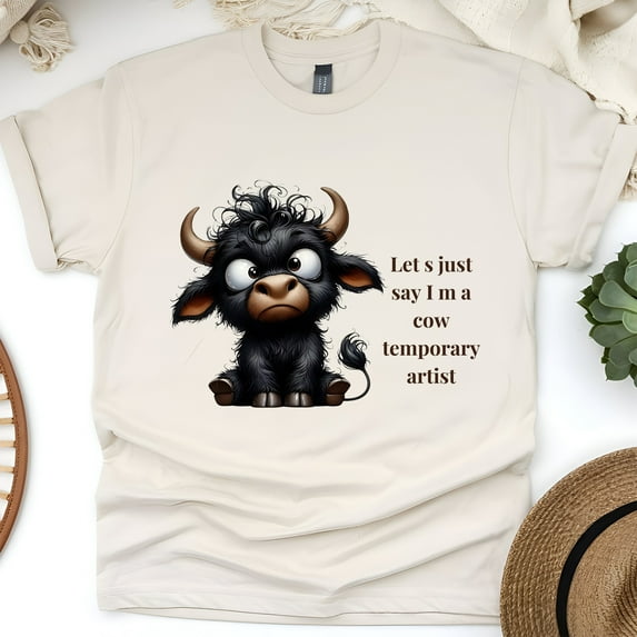 Let’s Just Say I’m a Cow Temporary Artist Funny T-Shirt for Men and Women, Natural, Size 3XL