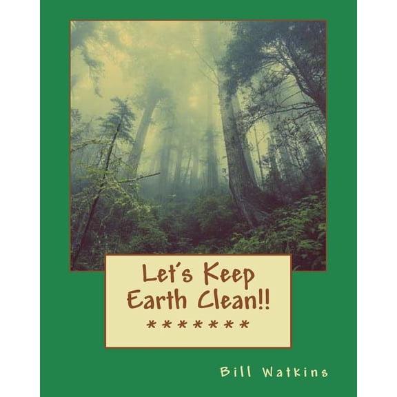 Let's Keep Earth Clean!!, (Paperback)