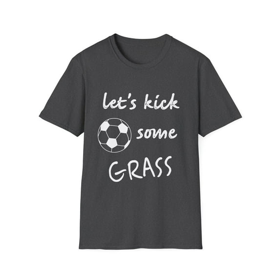 Let's Kick Some Grass Football Auburn | Game Day | Sunday Funday | Alabama | Football Mom Unisex Softstyle T-Shirt