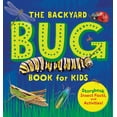 thumbnail image 1 of Lauren Davidson: The Backyard Bug Book for Kids: Storybook, Insect Facts, and Activities (Paperback), 1 of 7