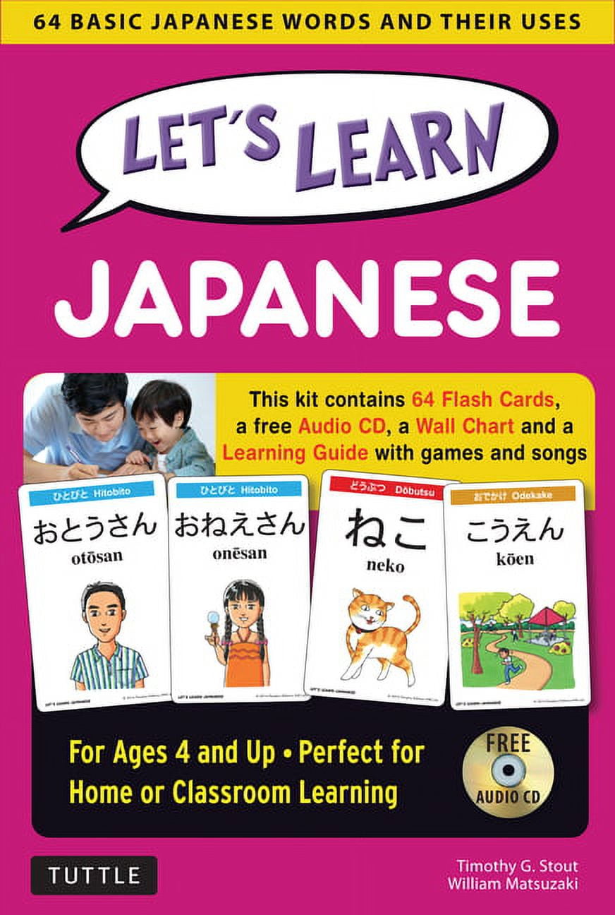 Let's Learn Japanese Kit: 64 Basic Japanese Words and Their Uses (Flash Cards, Audio, Games \u0026 Songs, Learning Guide and Wall Chart) (Other)