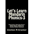 thumbnail image 1 of Let's Learn Mandarin Phonics Let's Learn Mandarin Phonics-3: Rime Perfect, Rime-Tone Perfect, Ending Perfect, Ending-Tone Perfect Phonetic Patterns o, Book 3, (Paperback), 1 of 1